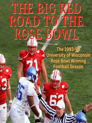 cover image of The Big Red Road to the Rose Bowl